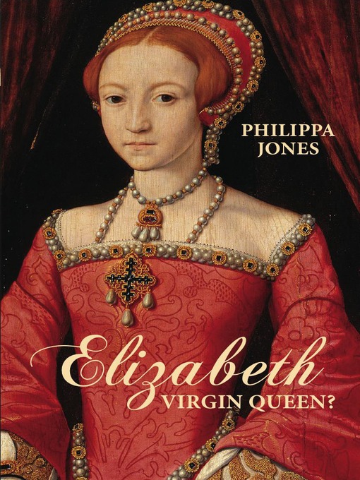 Title details for Elizabeth by Philippa Jones - Available
